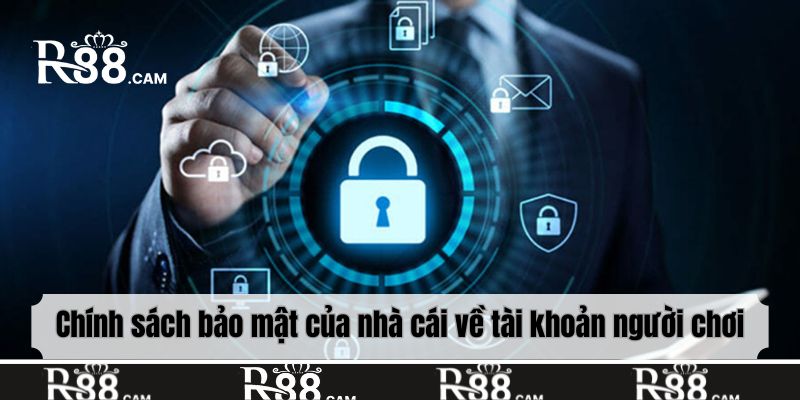 Chính sách bảo mật của nhà cái về tài khoản người chơi