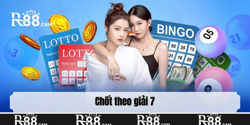 Chốt theo giải 7