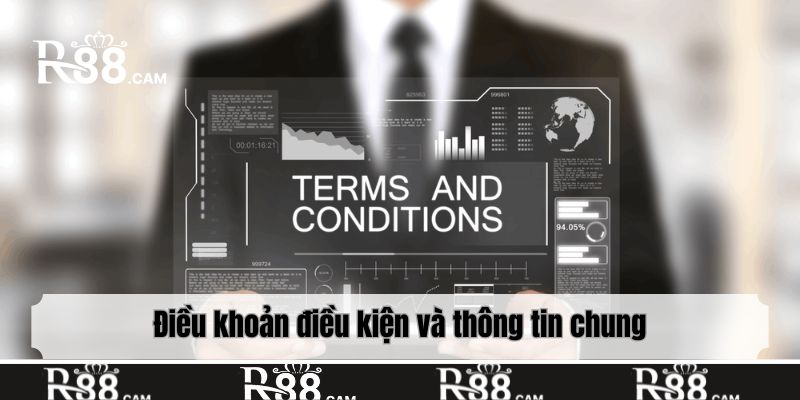 Điều khoản điều kiện và thông tin chung