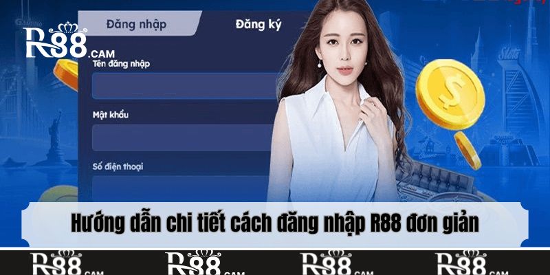 Hướng dẫn chi tiết cách đăng nhập R88 đơn giản, nhanh chóng