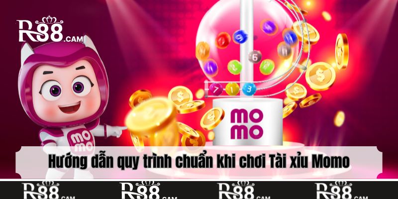 Hướng dẫn quy trình chuẩn khi chơi Tài xỉu Momo